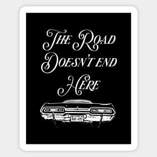 The Road Doesn't End Here - Supernatural Sticker